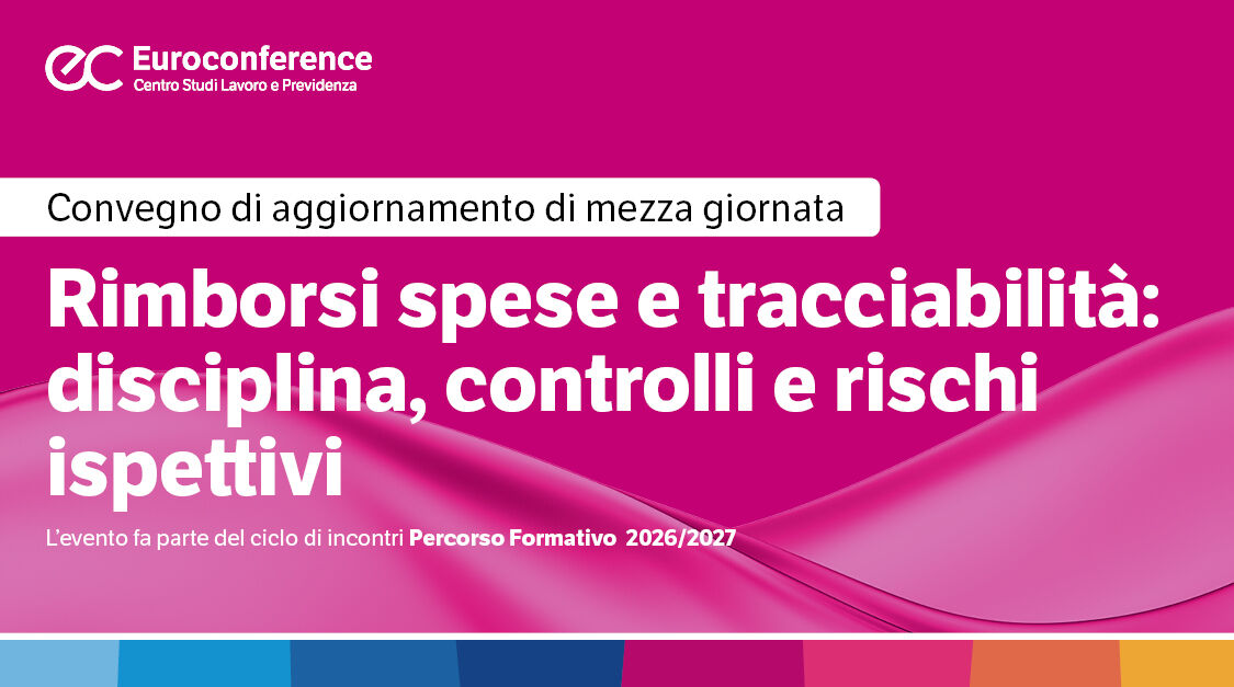 Immagine Rimborsi spese e tracciabilità: disciplina, controlli e rischi ispettivi | Euroconference